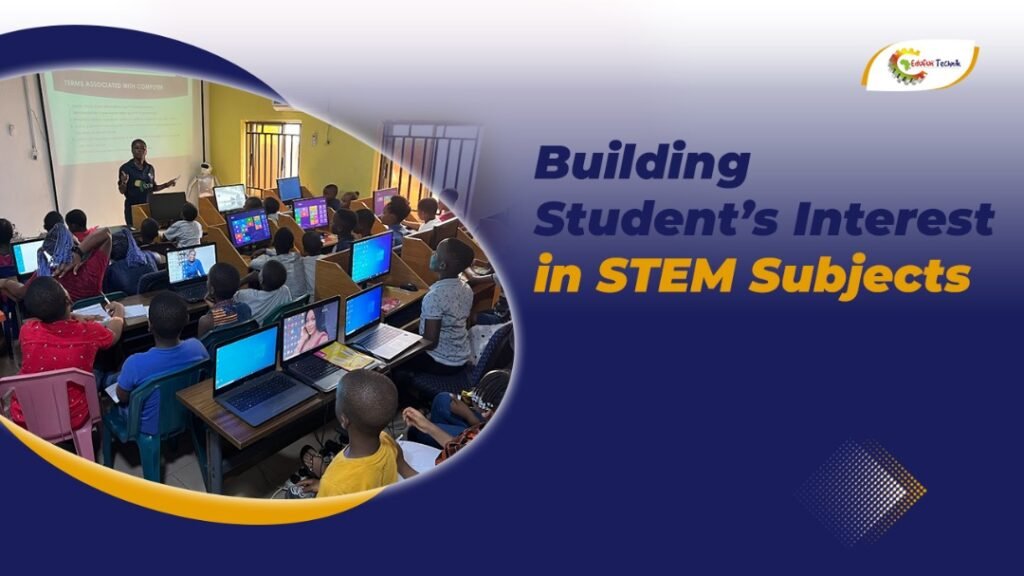 Building STEM interest in Students