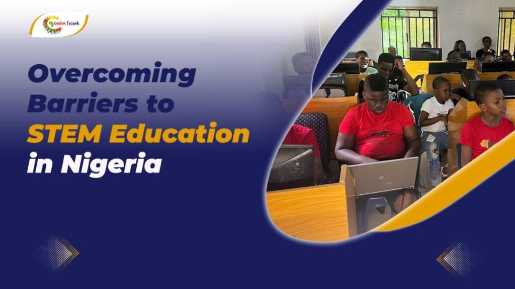 Barriers of STEM education in Nigeria